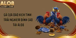 Gà Cựa Dao Kịch Tính - Trải Nghiệm Đỉnh Cao Tại ALO8