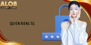 Quyền Riêng Tư Alo8 - Cam Kết Bảo Mật Thông Tin Người Chơi